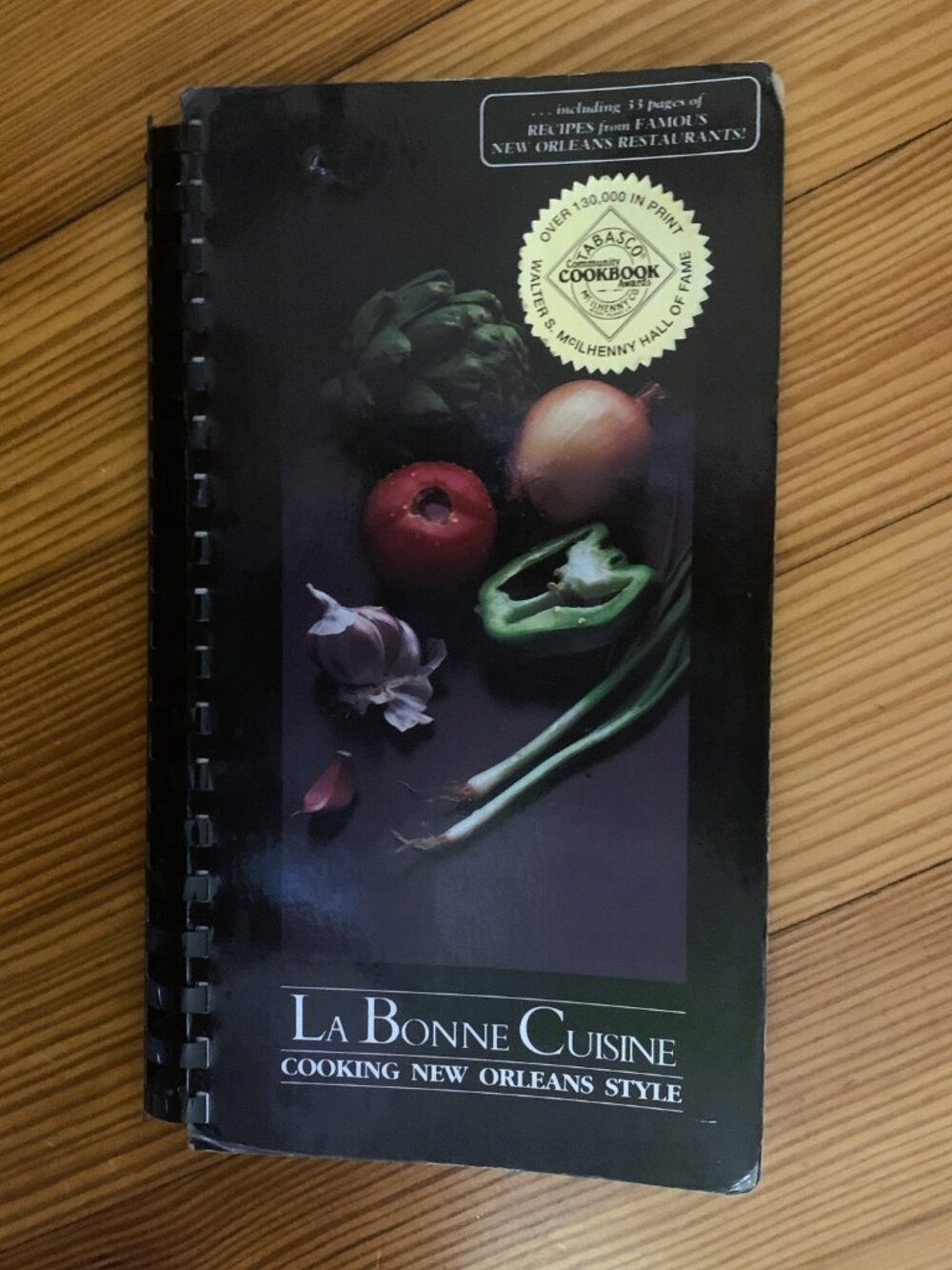 La Bonne Cuisine: Cooking New Orleans Style Cookbook (1992 Vintage)